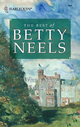 Title details for When May Follows by Betty Neels - Available